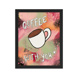 Coffee with you Framed wall art