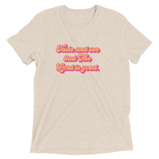 Taste and see Short sleeve t-shirt
