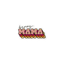 Load image into Gallery viewer, Happy Mama Bubble-free stickers
